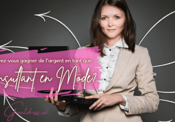 Pouvez-vous gagner de l'argent en tant que consultant en mode?
