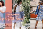 Choisir la Meilleure Robe pour Votre Travail