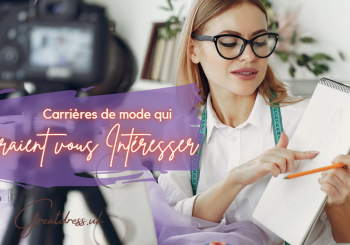 Carrières de mode qui pourraient vous intéresser