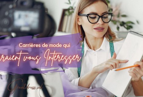 Carrières de mode qui pourraient vous intéresser
