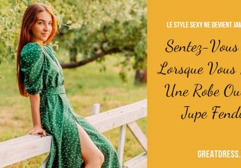 Sentez-vous Chic Lorsque Vous Portez Une Robe Ou Une Jupe Fendue