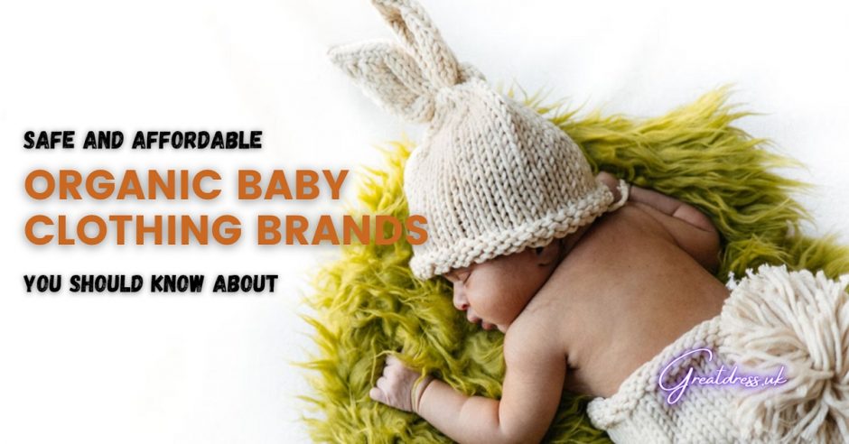 Marques de vêtements bio pour bébés sûres et abordables que vous devriez connaître
