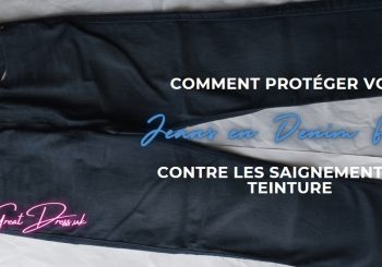 Comment protéger vos jeans en denim foncé contre les saignements de teinture