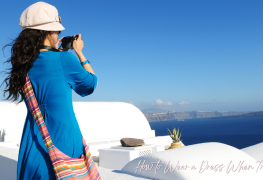 Comment porter une robe en voyage : conseils de style pour les femmes